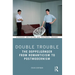 Double Trouble: The Doppelgänger from Romanticism to Postmodernism