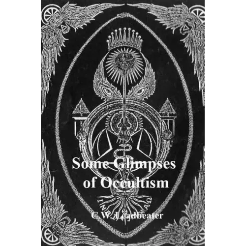 Some Glimpses of Occultism