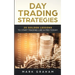 Day Trading Strategies: 20 Golden Lessons to Start Trading Like a PRO Today! Learn Stock Trading and Investing for Complete Beginners. Day Tra