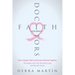 Doctors, Faith & Courage: How a Healer, Faith and Doctors Worked Together/ The Lessons and Tools from Spirit on my Journey with Cancer