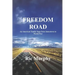 Freedom Road: An American Family Saga from Jamestown to World War