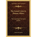 The Grand Crisis In Human Affairs: The Lord Soon To Come (1854)