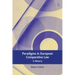 Paradigms in Modern European Comparative Law: A History