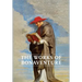 Works of Bonaventure: Journey of the Mind To God - The Triple Way, or, Love Enkindled - The Tree of Life - The Mystical Vine - On the Perfec