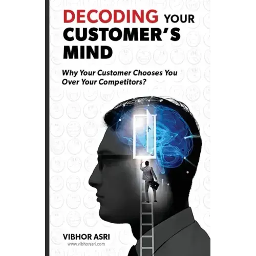 Decoding Your Customer's Mind