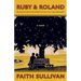 Ruby & Roland