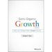 Semi-Organic Growth, + Website: Tactics and Strategies Behind Google's Success