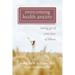 Overcoming Health Anxiety: Letting Go of Your Fear of Illness