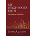 My Neighbour's Faith: Islam Explained for Christians