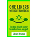 One Liners Without Foreskin.: The best Jewish humor to read without any guilt. Good for Jews and gentiles. An ecumenic contribution to solidarity, coo