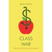 Class War: The Privatization of Childhood