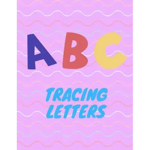 Trace Letters: Letter Tracing Practice, Workbook for Writing, Lear to write the Alphabet
