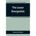 The Lesser Bourgeoisie