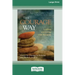 The Courage Way: Leading and Living with Integrity [16 Pt Large Print Edition]