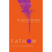 Fathom Bible Studies: The Leaders of the Church Leader Guide (Gospels, Acts, and the New Testament Letters)