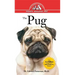 The Pug: An Owner's Guide to a Happy Healthy Pet