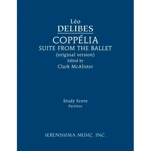 Coppélia Ballet Suite: Study score