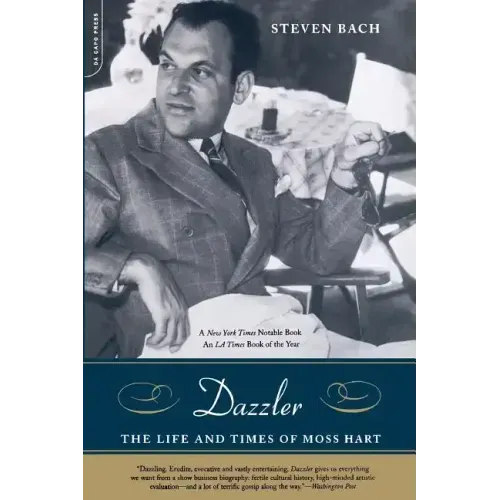 Dazzler: The Life and Times of Moss Hart