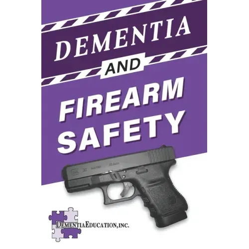 Dementia and Firearm Safety