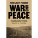 War and Peace: On the Principle and Constitution of the Rights of Peoples
