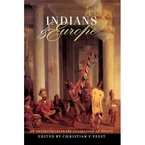 Indians and Europe: An Interdisciplinary Collection of Essays