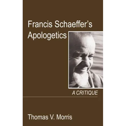 Francis Schaeffer's Apologetics