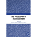 The Philosophy of Reenchantment