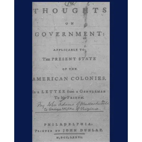 Thoughts on government applicable to the present state of the American colonies.: Philadelphia, Printed by John Dunlap, M, DCC, LXXXVI.