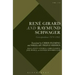 René Girard and Raymund Schwager: Correspondence 1974-1991