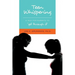 Teen Whispering: A Way for Parents to "get through it"