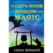 A Cat's Guide to Meddling with Magic