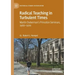 Radical Teaching in Turbulent Times: Martin Duberman's Princeton Seminars, 1966-1970