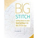 Big Stitch Basics