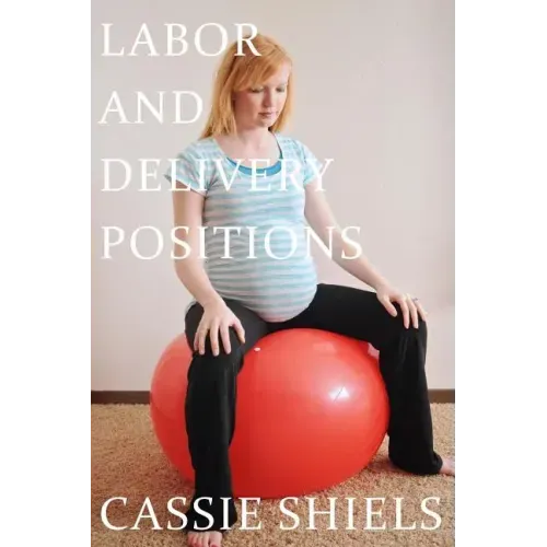 Labor and Delivery Positions
