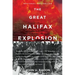 The Great Halifax Explosion: A World War I Story of Treachery, Tragedy, and Extraordinary Heroism