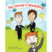My Uncle's Wedding