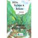 Hills, Valleys & Echoes