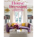 House Dressing: Interiors for Colorful Living