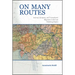 On Many Routes: Internal, European, and Transatlantic Migration in the Late Habsburg Empire
