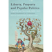 Liberty, Property and Popular Politics: England and Scotland, 1688-1815. Essays in Honour of H. T. Dickinson