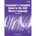 Carpenter's Complete Guide to the SAS Macro Language, Third Edition