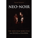 Neo-Noir: The New Film Noir Style from Psycho to Collateral