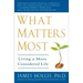 What Matters Most: Living a More Considered Life