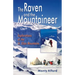 Raven and the Mountaineer: Explorations of the St. Elias Mountains