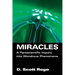 Miracles: A Parascientific Inquiry into Wondrous Phenomena