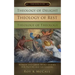Theology of Delight Theology of Rest Theology of Theology Three Books in One