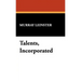 Talents, Incorporated