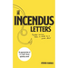 The Incendus Letters