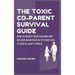 The Toxic Co-Parent Survival Guide: How to Protect Your Children and Reclaim Your Peace in 30 Days Even if Your Ex Won't Change