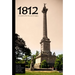 1812: A Guide to the War and Its Legacy